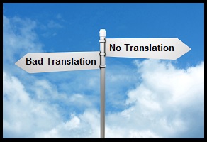 Bad Translation can be Bad for Business